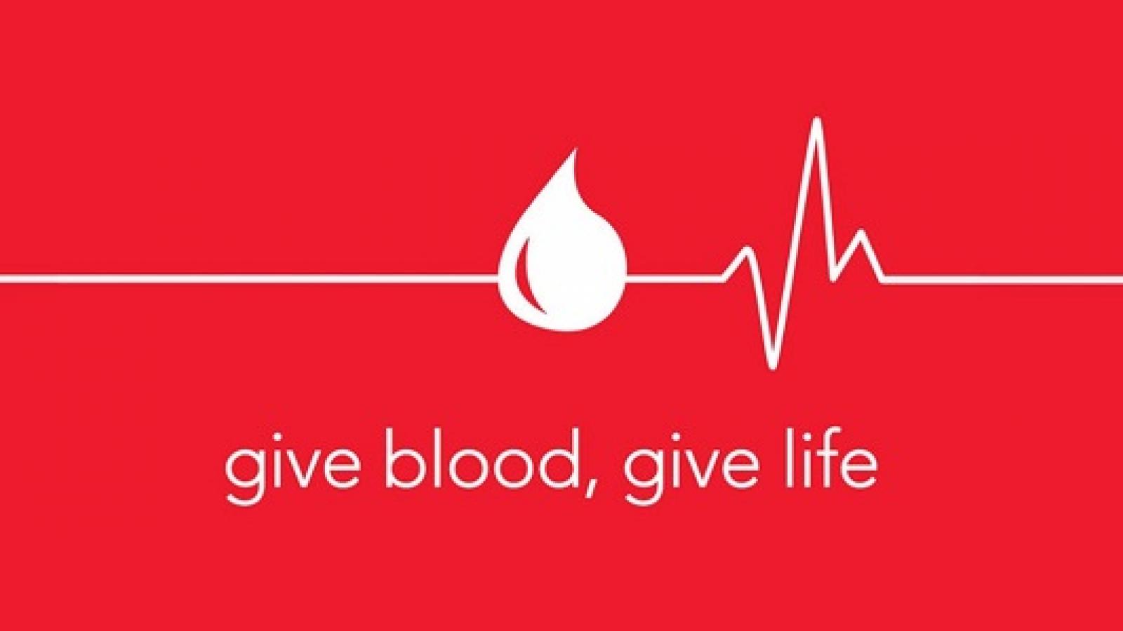 Give blood. Give life.